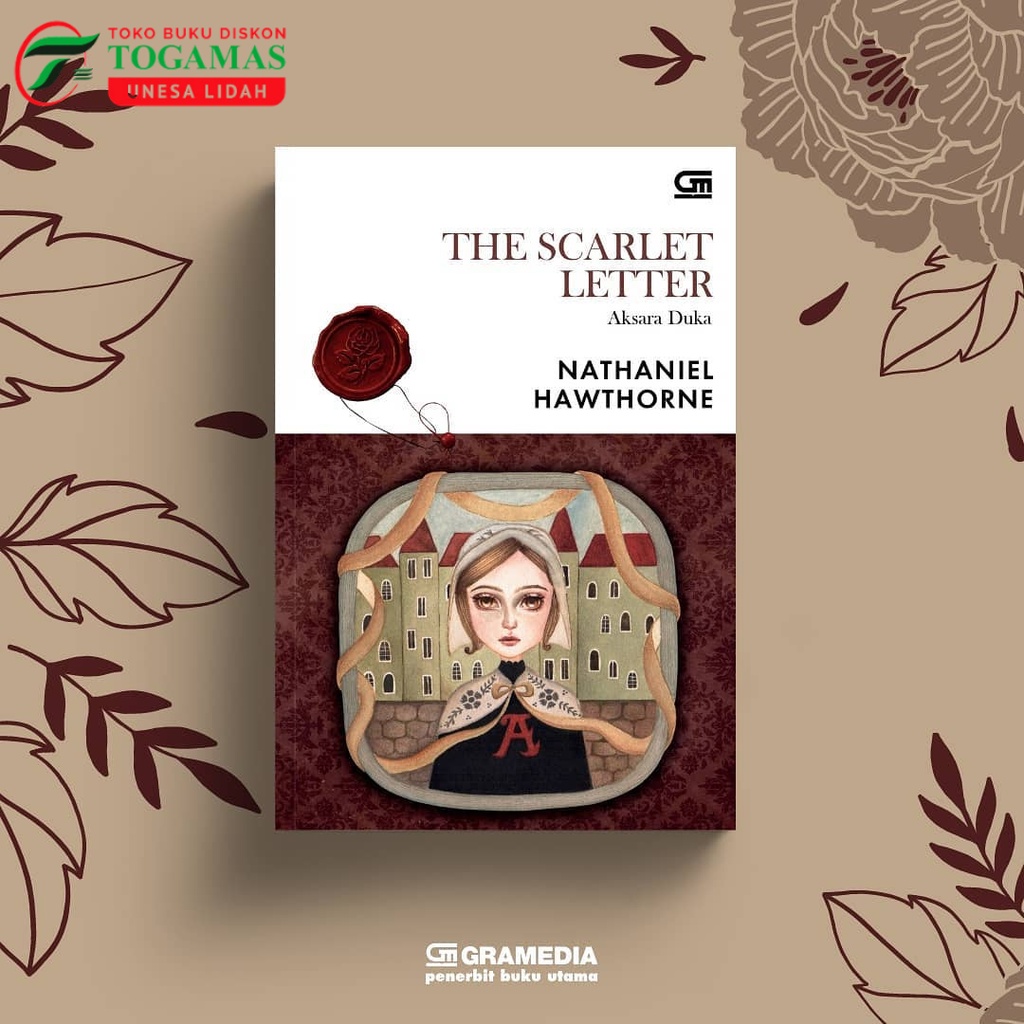 THE SCARLETT LETTER (AKSARA DUKA) KARYA NATHANIEL HAWTHORNE