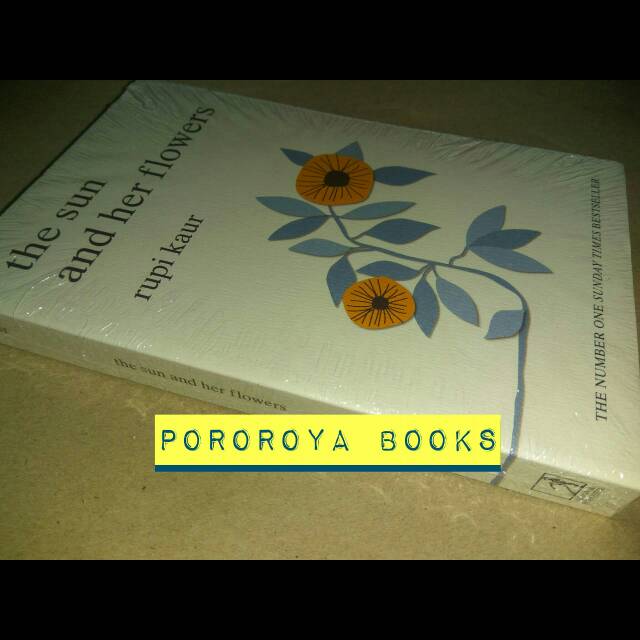 The Sun And Her Flowers Buku Rupi Kaur English Original Poems Poetry Puisi Bahasa Inggris Shopee Indonesia