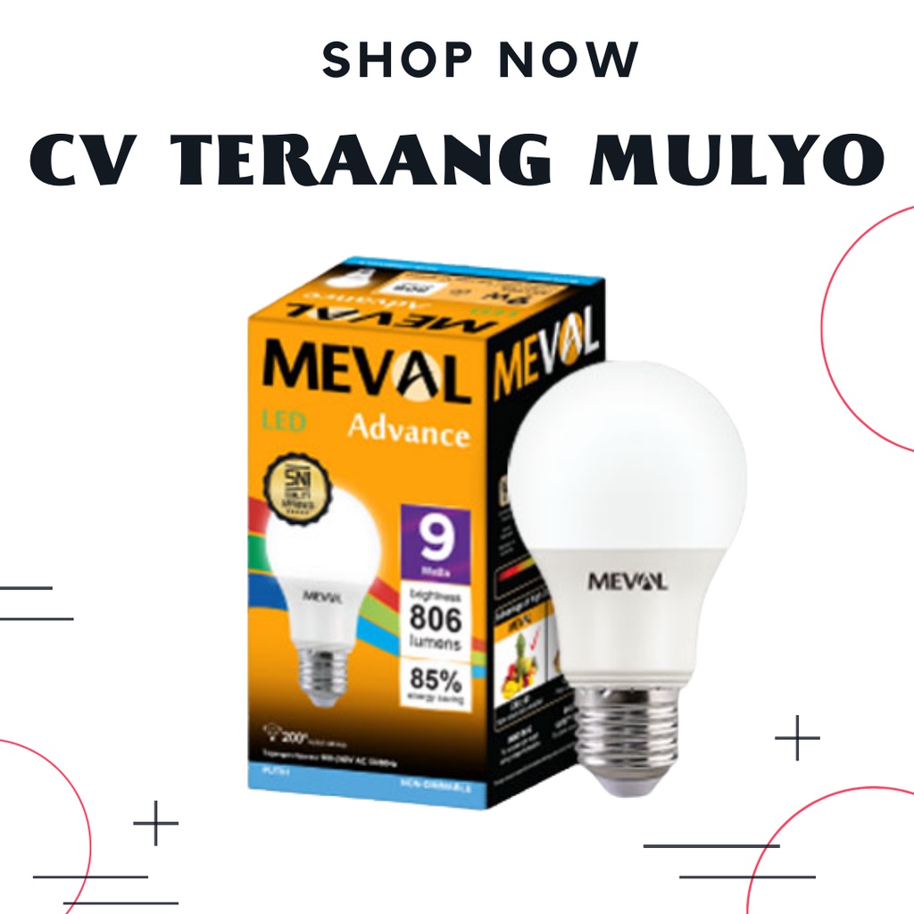 LAMPU LED 9W CDL MEVAL ADVANCE