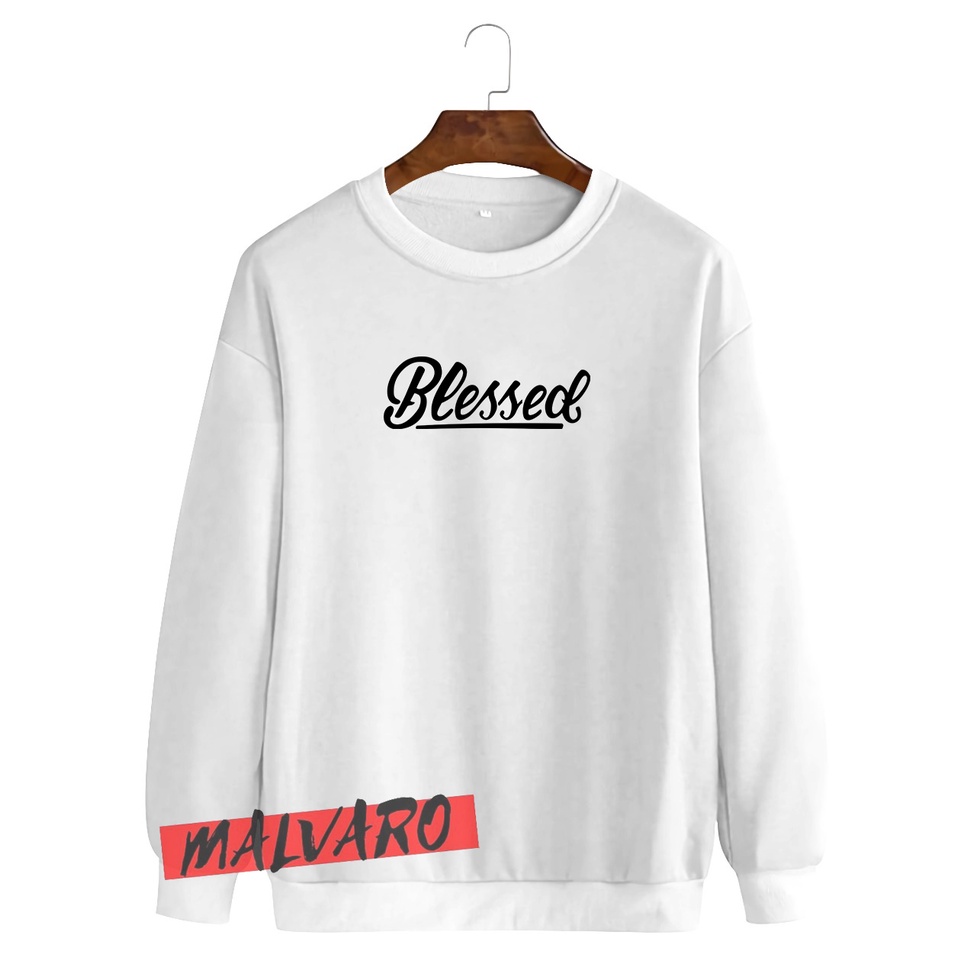 MALVARO-Sweater Crewneck / Crewneck Pria Wanita / Sweater Motif Blessed