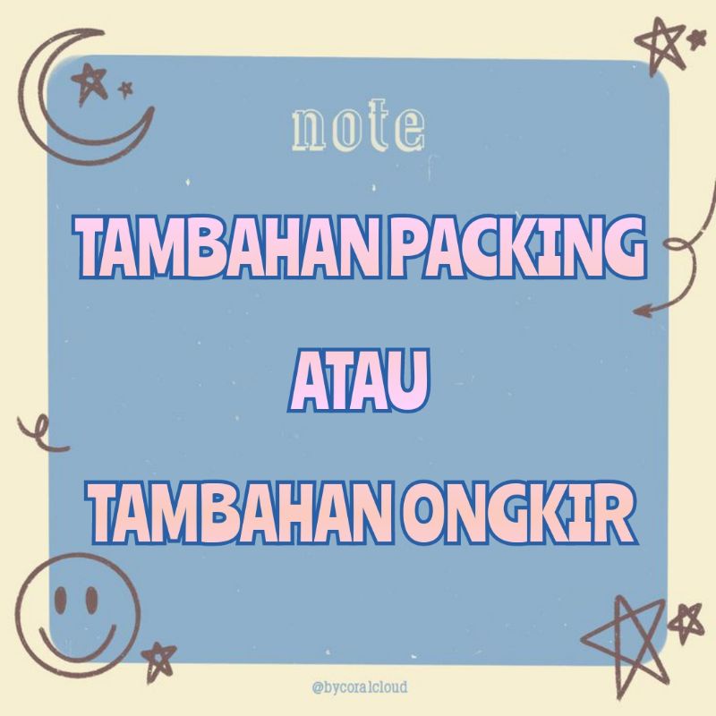 

Tambahan Packing/Ongkir (read description)