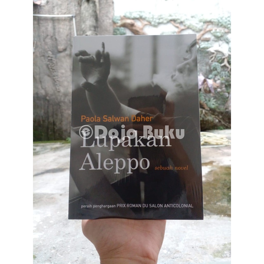 Eks : Lupakan Aleppo ( Paola Salwan Daher )