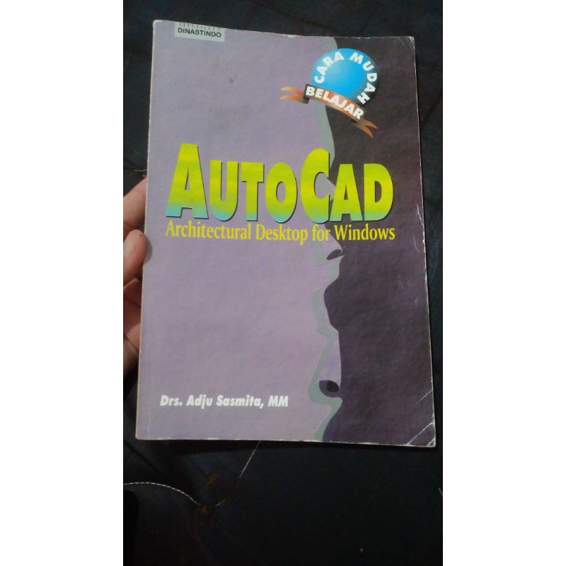 Autocad Architectural desktop for windows Adju sasmita