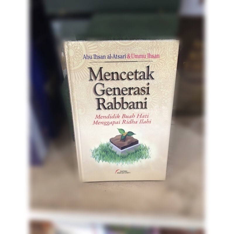 Mencetak generasi rabbani