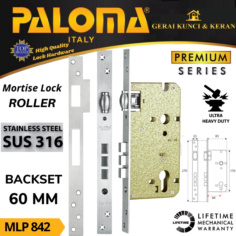 BODY KUNCI  PELOR PALOMA 60 MM MLP 842 STAINLESS STEEL SUS 316 MORTISE LOCK PREMIUM ROLLER