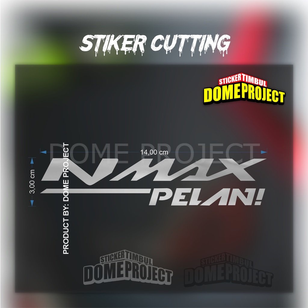 STIKER CUTTING NMAX PELAN PREMIUM GRADE 4 VARIAN WARNA