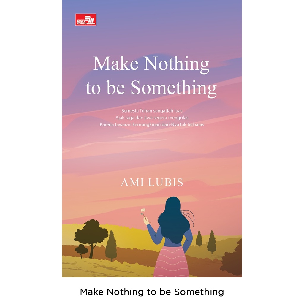 Gramedia Bali - Make Nothing to be Something