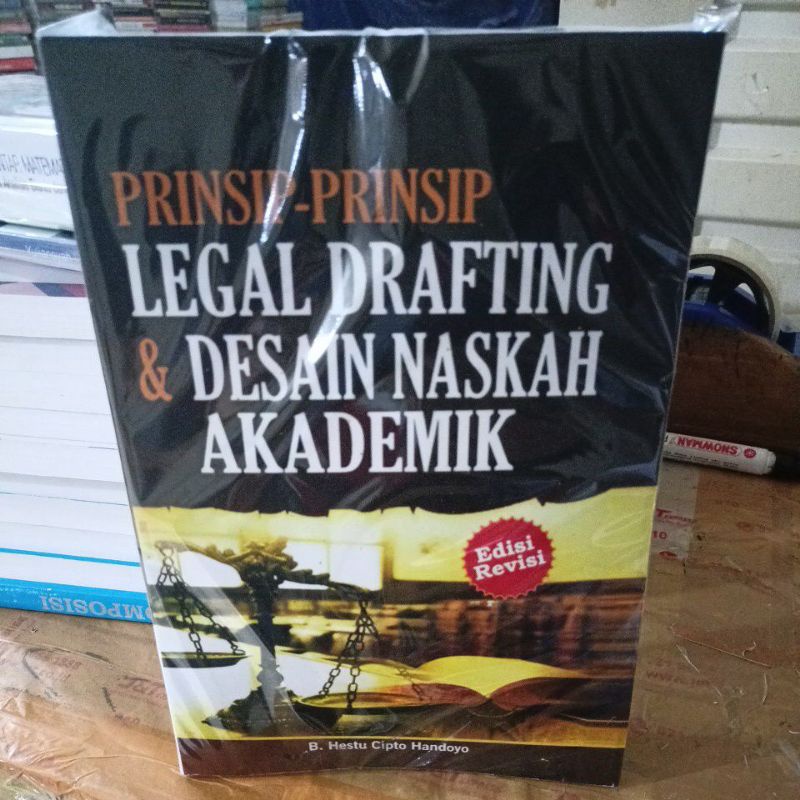 Jual PRINSIP-PRINSIP LEGAL DRAFTING & DESAIN NASKAH AKADEMIK EDISI