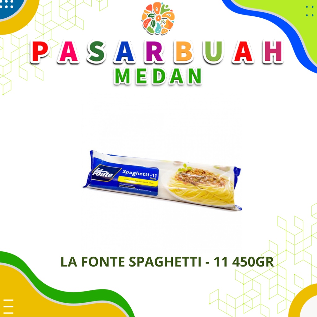 

Distributor La Fonte Spaghetti-11 450 Gram - Pasar Buah Medan