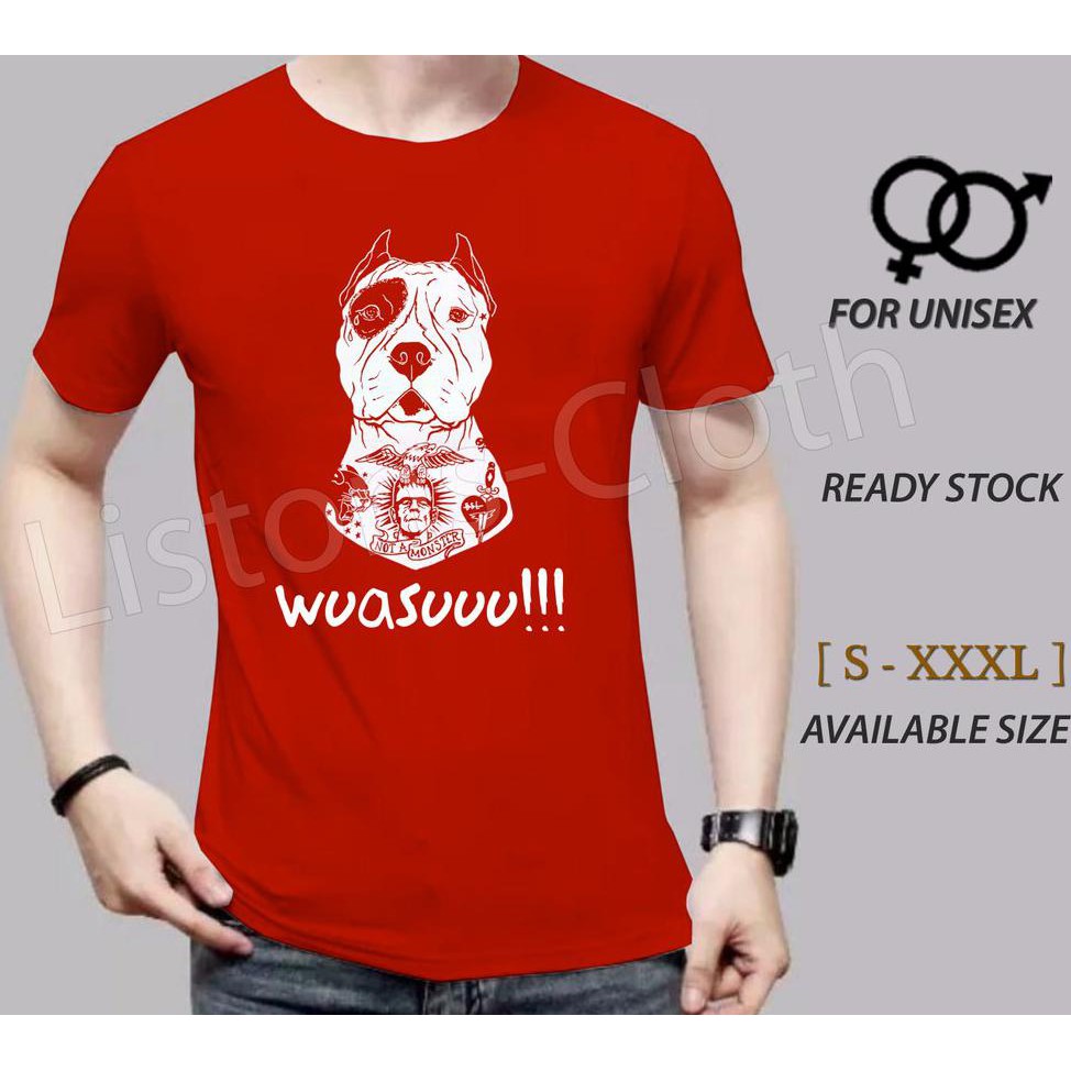 Kaos Humor Lucu Kata Unik Wuasuu Asu Anjing Dog Not A Monster