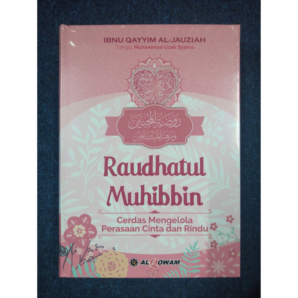 RAUDHATUL MUHIBBIN - Ibnu Qayyim Al-Jauziah