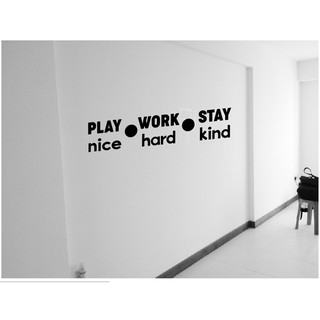 Wall Stiker Play Work Stay Hiasan  Dinding Kaca  Cutting 