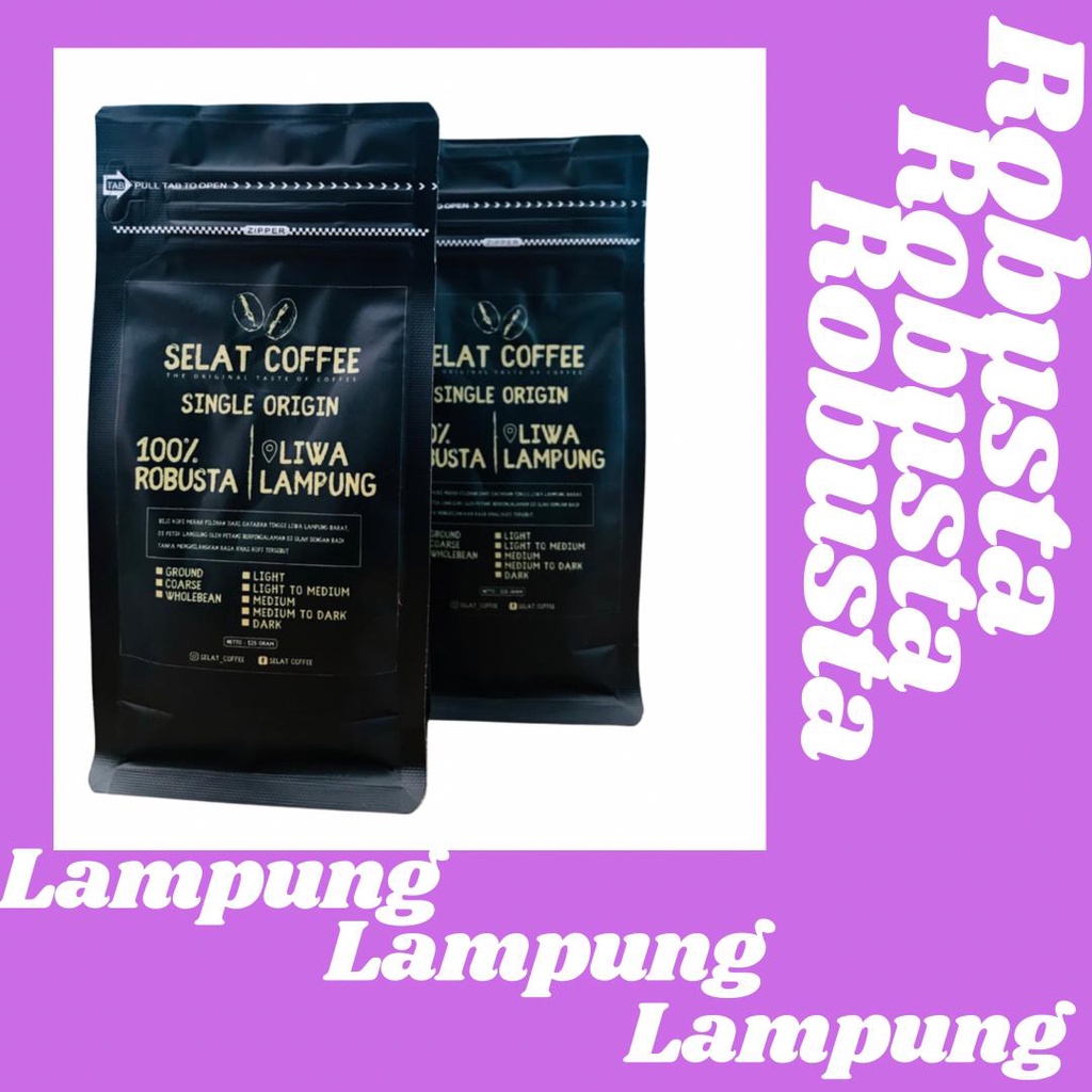 

[SELAT COFFEE] KOPI ROBUSTA LAMPUNG 100% ROBUSTA MURNI TERBAIK