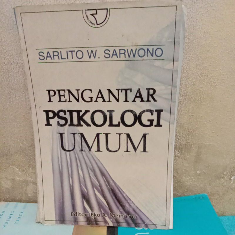 

PENGANTAR PSIKOLOGI UMUM by sarlito