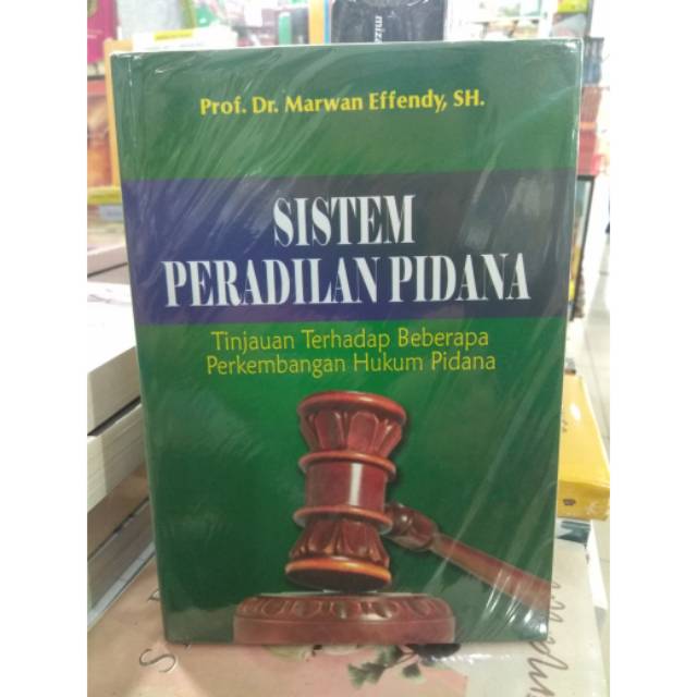 

BUKU ORIGINAL SISTEM PERADILAN PIDANA