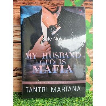 My Husband CEO Is Mafia by Tantri Mariana