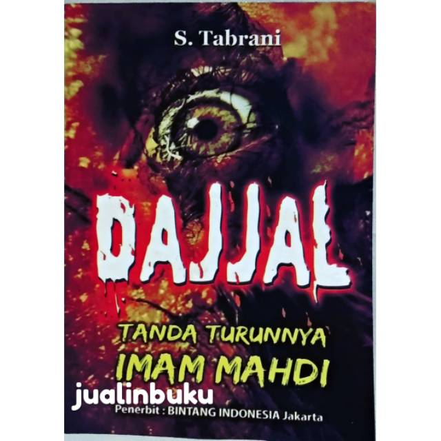 

Buku Dajjal Tanda Turunnya Imam Mahdi