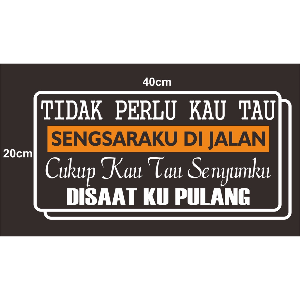 Cutting Stiker Kaca Mobil Truk Kata Kata Lucu Keren Sticker All Varian Aksesoris