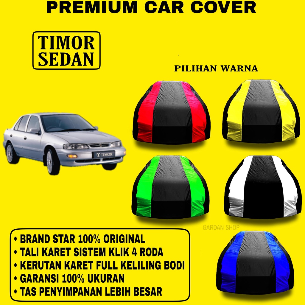 Body Cover TIMOR SEDAN Garis 2 WARNA Penutup Pelindung Bodi Mobil Timor Sedan PREMIUM