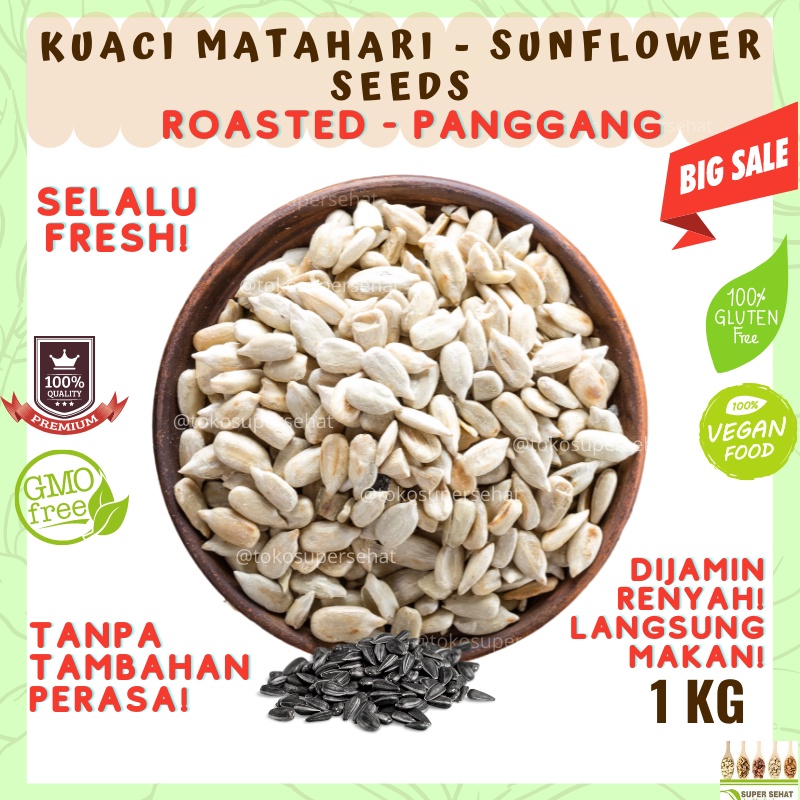 

[Panggang] Sunflower Seed 1kg Biji Bunga Matahari 1kg Kuaci Kupas 1kg