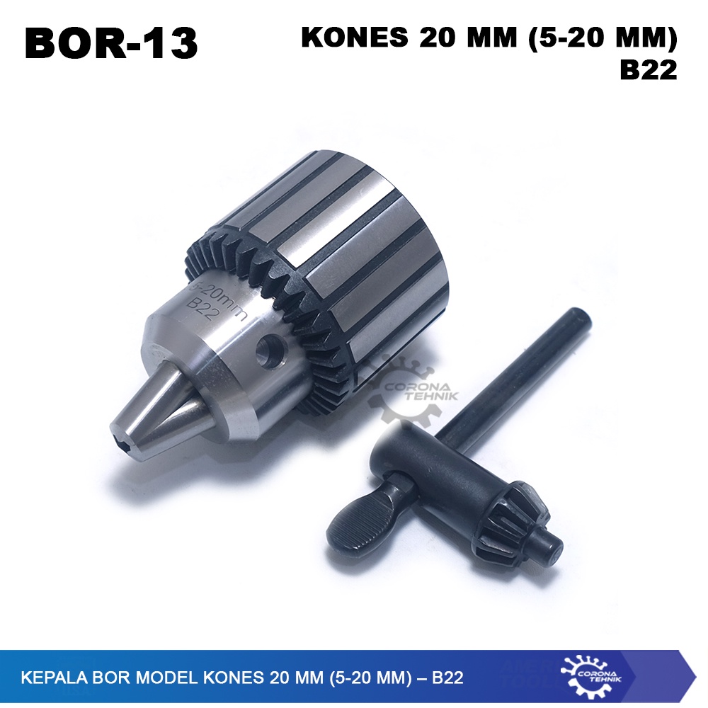 B22 - Kepala Bor Model KONES 20 mm (5-20 mm)