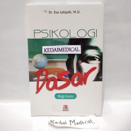 BUKU PSIKOLOGI DASAR BAGI GURU EVA LATIPAH