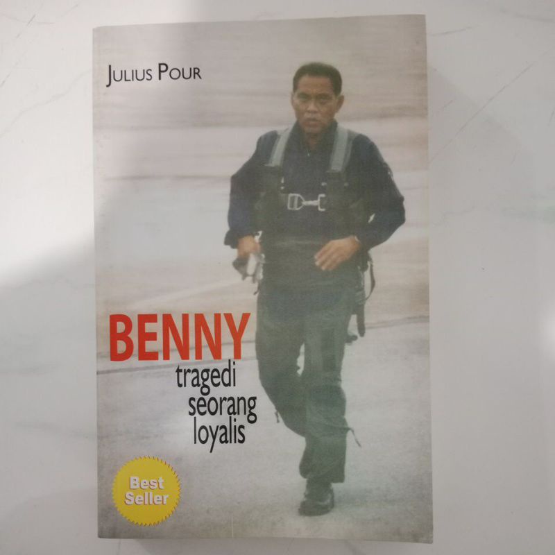 Buku Benny tragedi seorang loyalis-Julius Pour