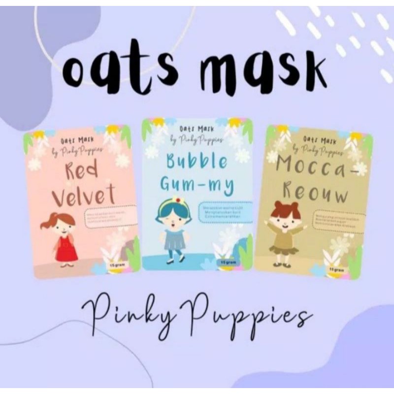 [DIST.MEDAN] OATS MASK BY PINKYPUPPIES 15 GRAM