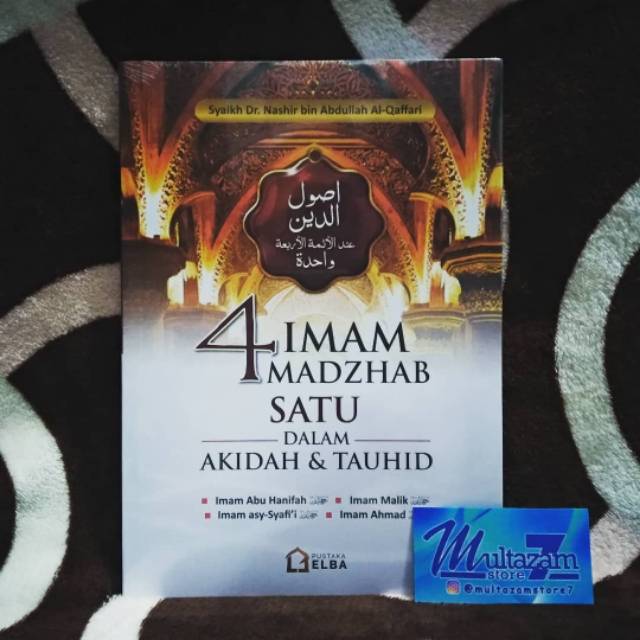 Buku 4 Imam Madzhab Satu Dalam Aqidah Dan Tauhid Shopee Indonesia