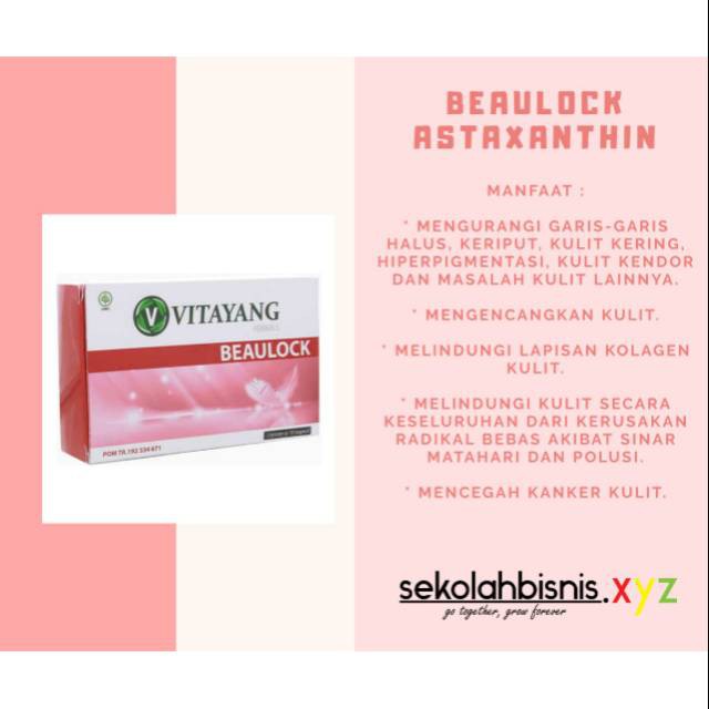 Vitayang Beaulock Astaxanthin KK Indonesia Melindungi Lapisan Kulit Paling Dalam Radikal Bebas