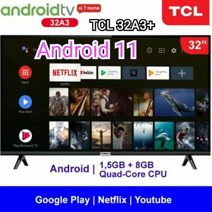 TCL Android Smart TV 32 Inchi Garansi resmi