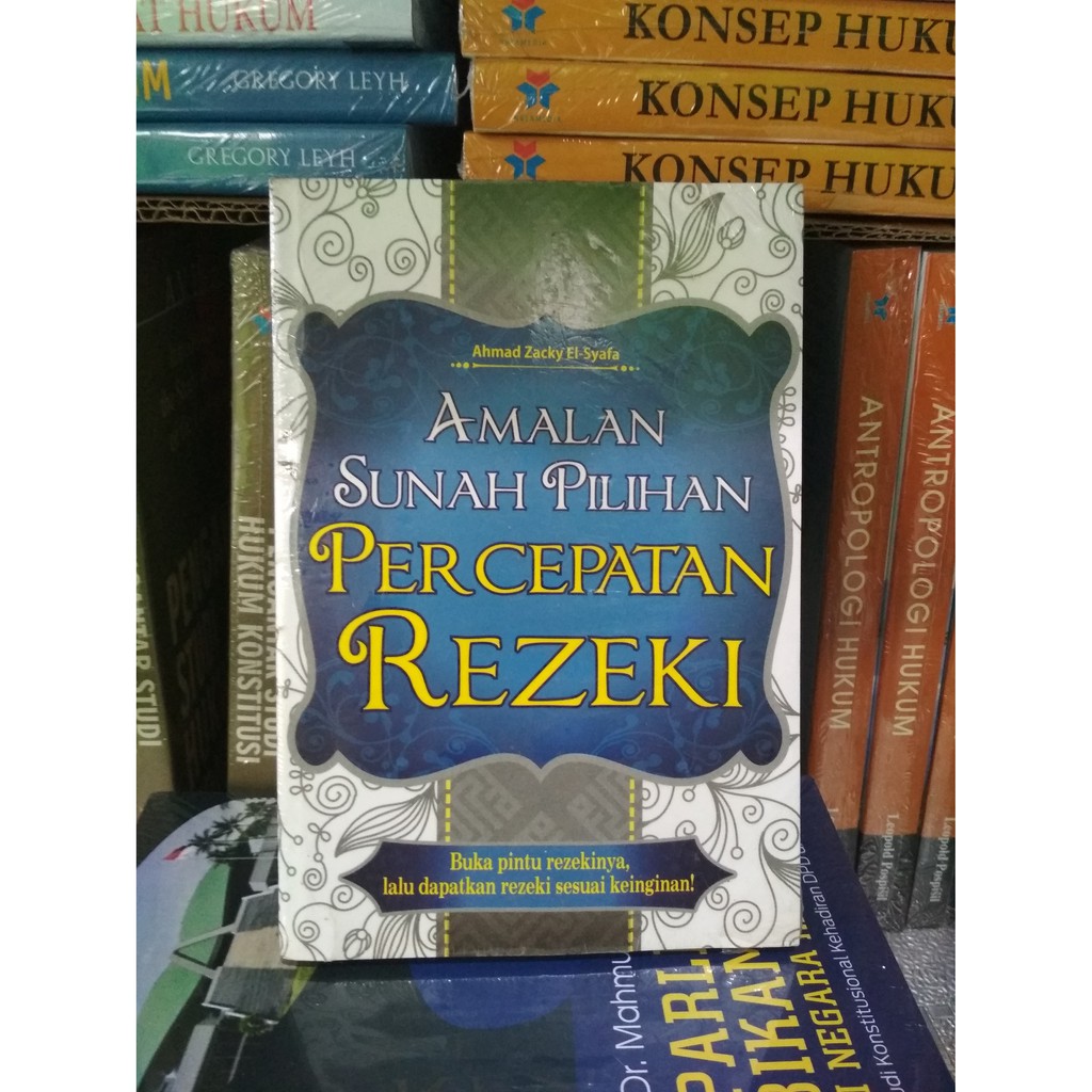 AMALAN SUNAH PILIHAN PERCEPATAN REZEKI - Ahmad Zacky El-Syafa