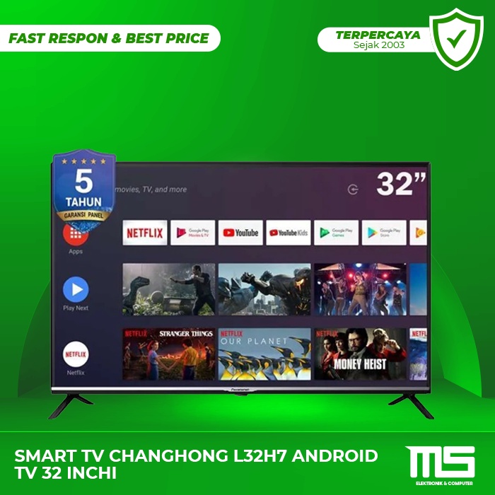 SMART TV Changhong L32H7 ANDROID TV 32 INCHI