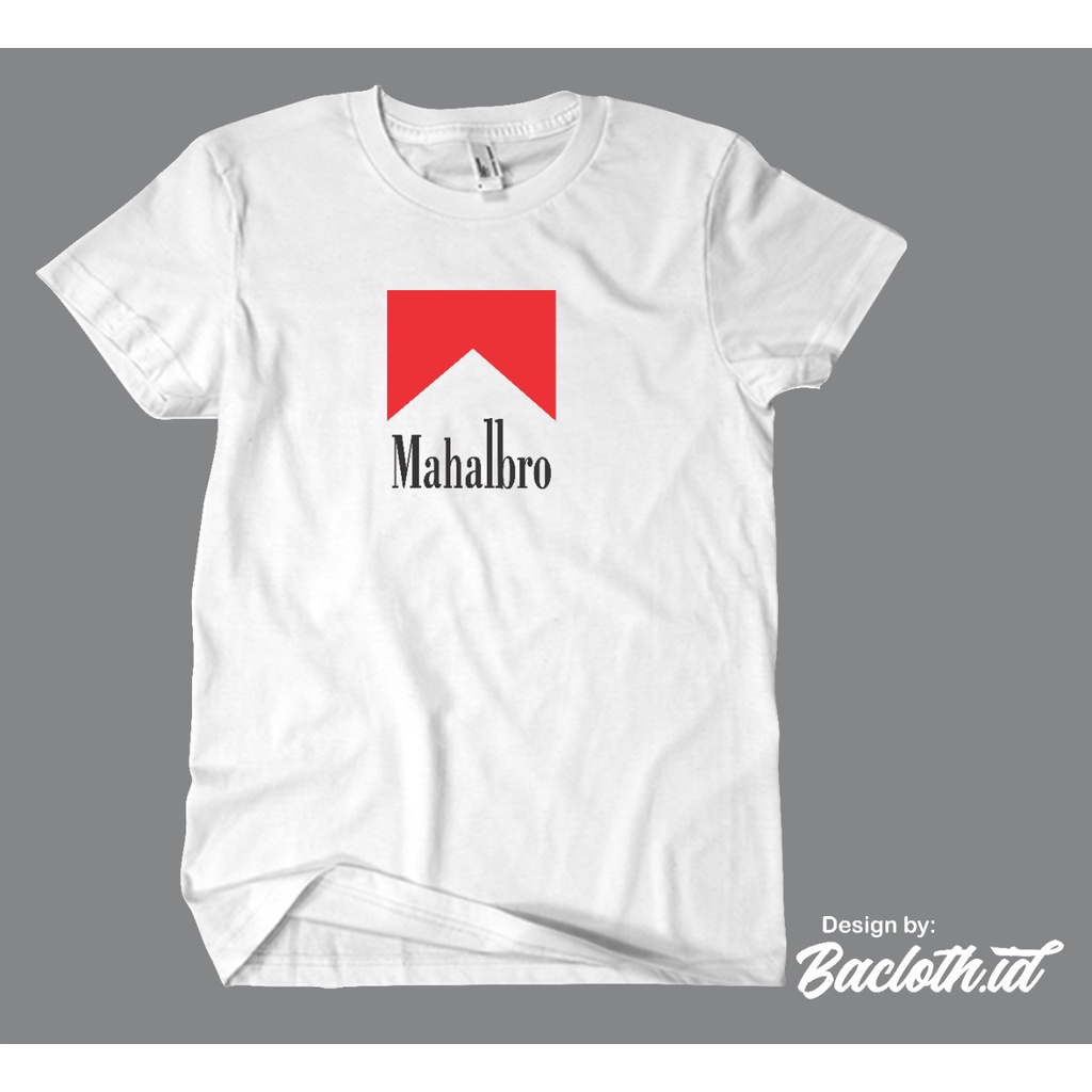 Tshrit Baju Kaos Kata kata MAHAL BROO Kaos PRIA WANITA