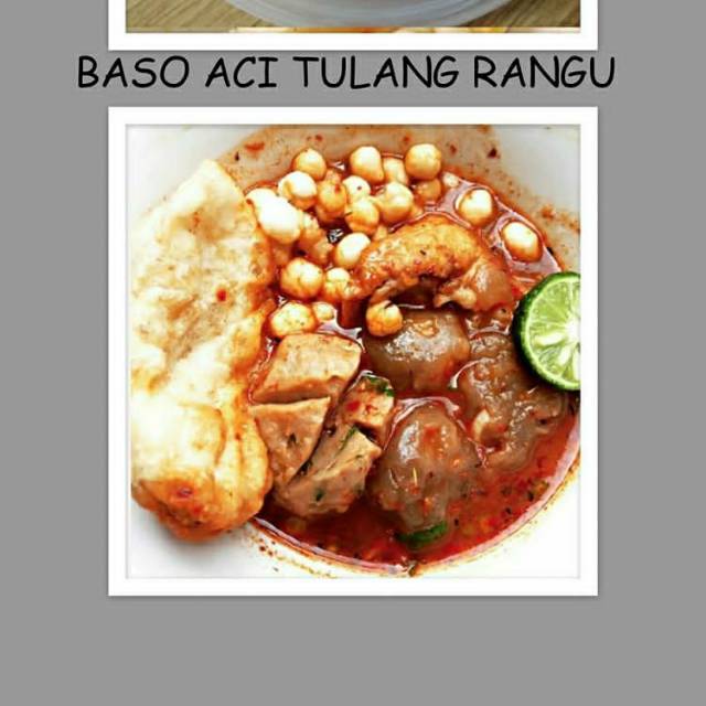

Baso aci tulang rangu / Cirawang
