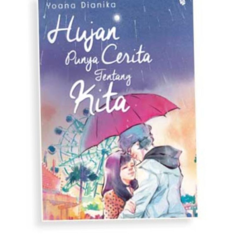 

hujan punya cerita tentang kita(original 100%)