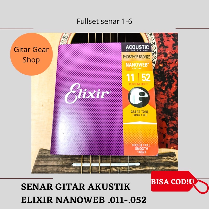 SENAR GITAR ELIXIR SENAR ELIXIR SENAR GITAR AKUSTIK ELIXIR SENAR AKUSTIK ELIXIR NANOWEB 011