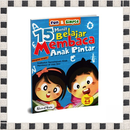 BUKU BELAJAR MEMBACA ANAK 15 MENIT BELAJAR MEMBACA ANAK PINTAR