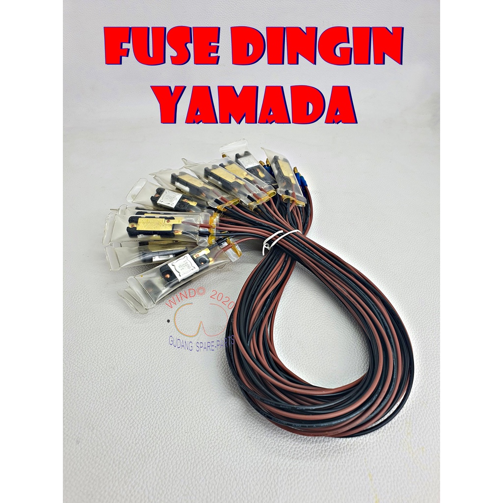 FUSE YAMADA | FUSE DINGIN SINGLE | FUSE BEMETAL | FUSE DINGIN | FUSE KULKAS SINGLE | FUSE DEFROST