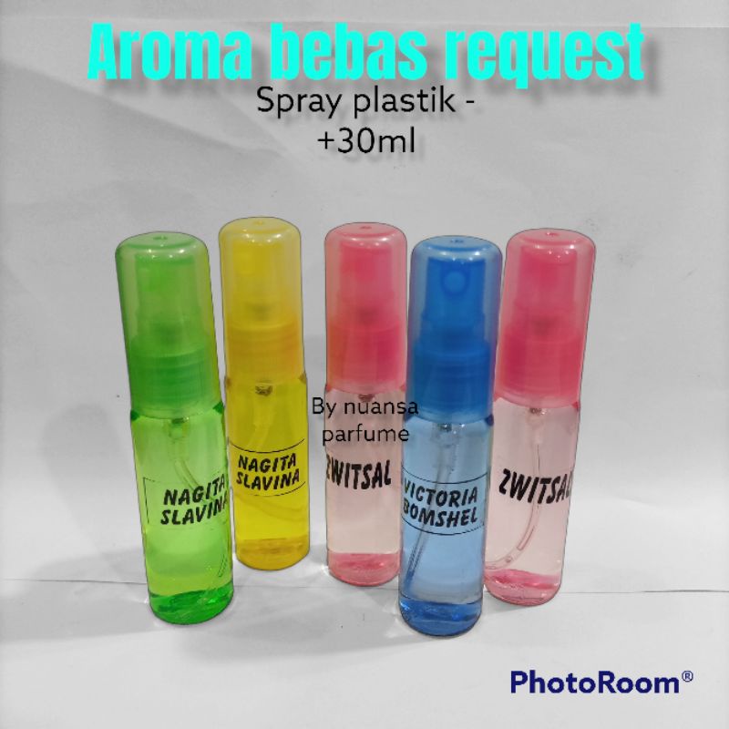 PARFUM REFILL -+30ML  BOTOL PLASTIK AROMA BEBAS request harga reseller