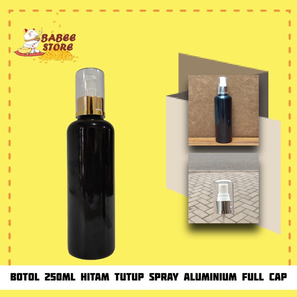 BABEE - BOTOL SPRAY 250ML HITAM / BOTOL PLASTIK 250ML SPRAY GOLD SILVER / BOTOL 250 ML HITAM [HARGA GROSIR]