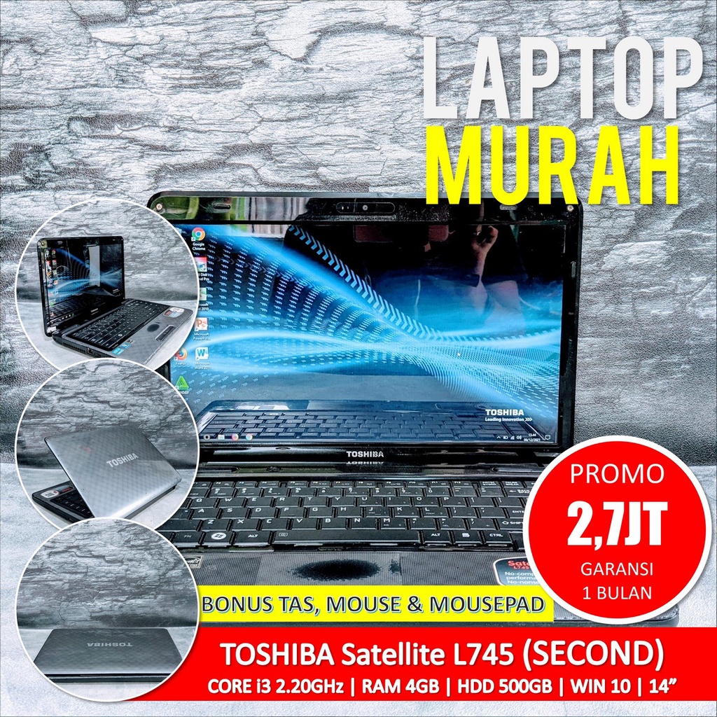 [Bisa COD] Laptop TOSHIBA Satellite L745 CORE i3 RAM 4GB HDD 500GB NO MINUS  – Laptop Second Seken B