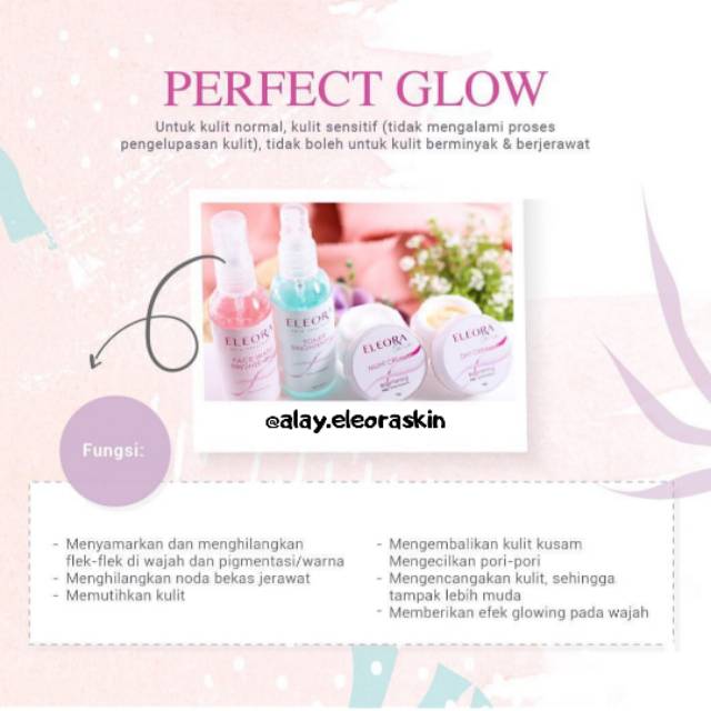 ELEORA PERFECT GLOW - jerawat - berminyak - pori besar - flek hitam - glowing - muka cerah - flawles