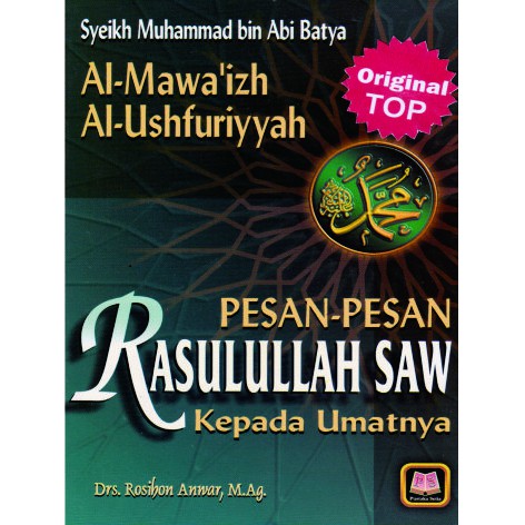Pesan Pesan Rasulullah Saw Kepada Umatnya Pustaka Setia Shopee Indonesia