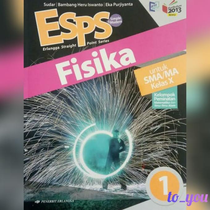 Buku ESPS Fisika Kelas X SMA/MA Penerbit Erlangga