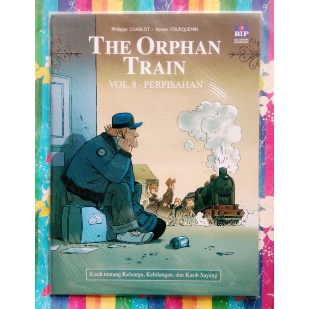 Buku Bacaan Komik The Orphan Train Vol. 8 Perpisahan Philippe Charlot & Xavier Fourquemin