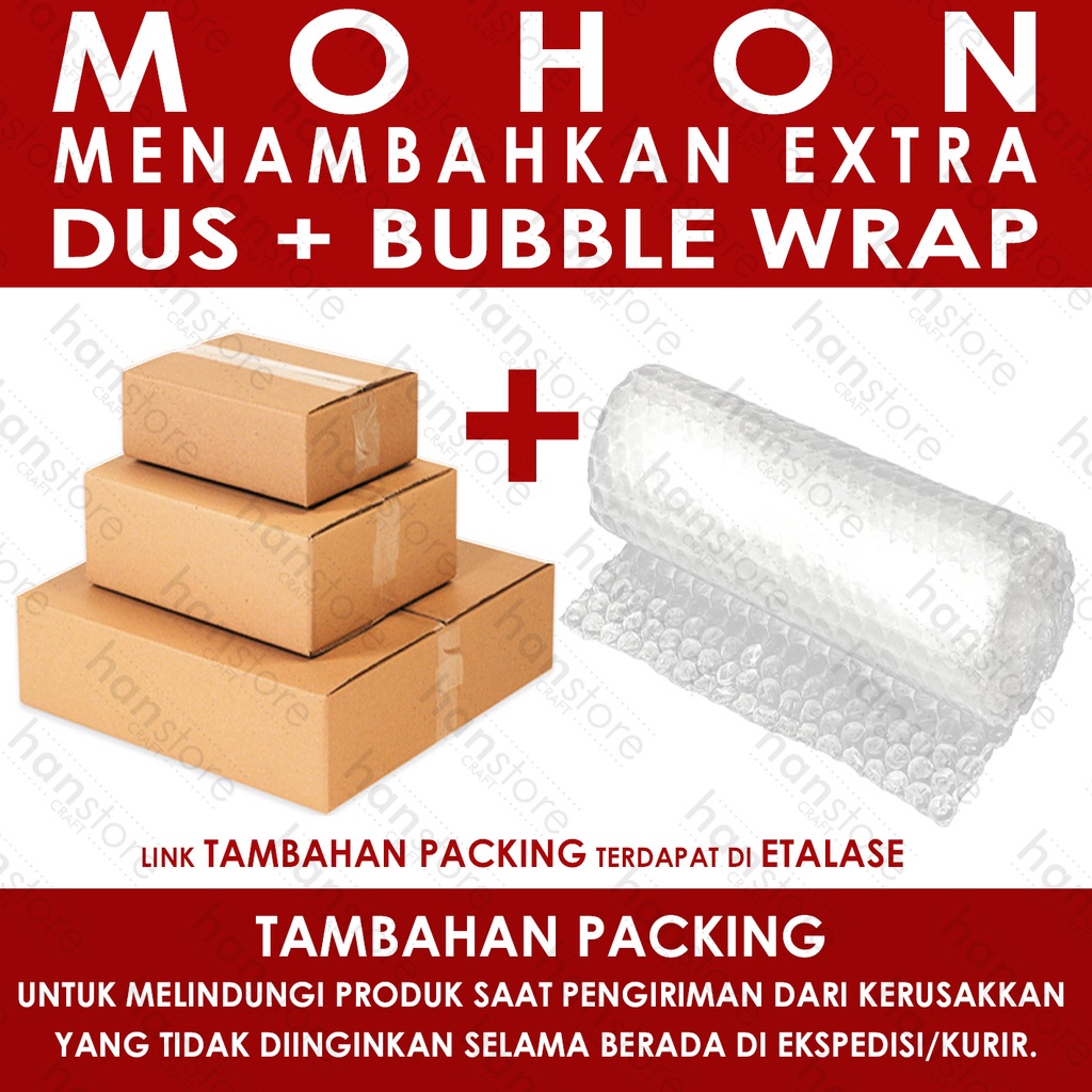 

Tambahan Packing Kardus + Bubble Wrap