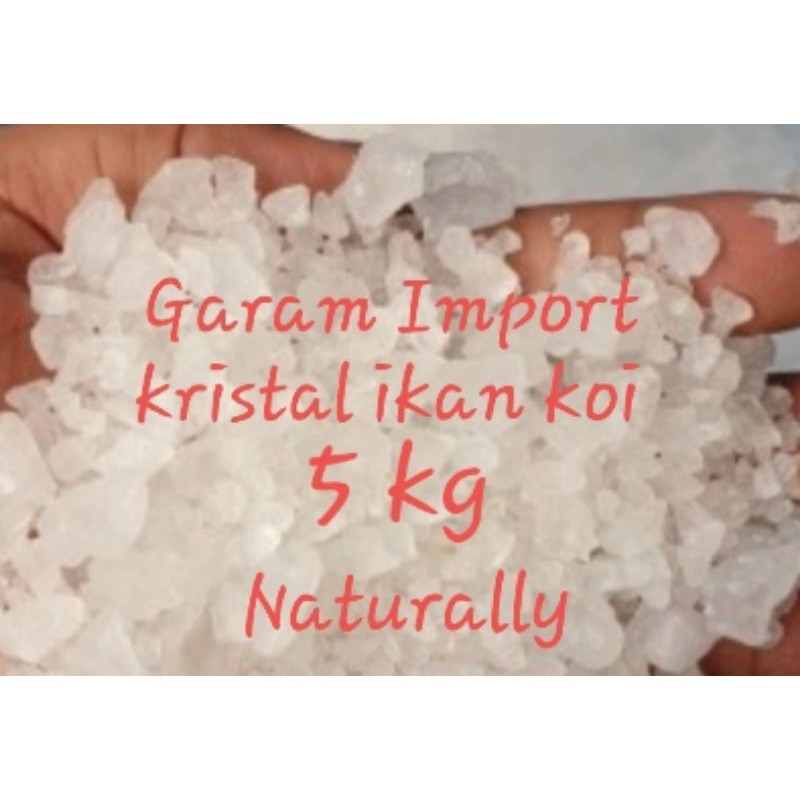 Garam Import Kristal ikan koi @ 5 kg