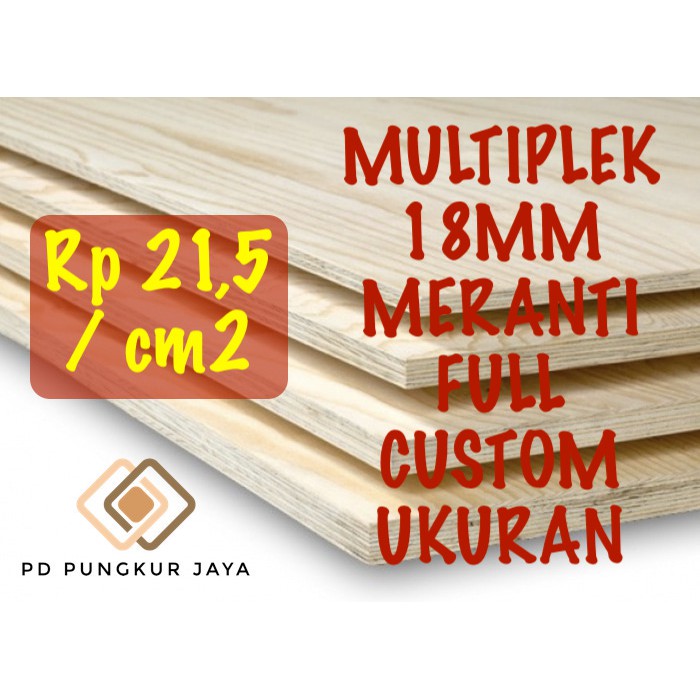 TRIPLEK / MULTIPLEK 18MM MERANTI FULL UKURAN CUSTOM