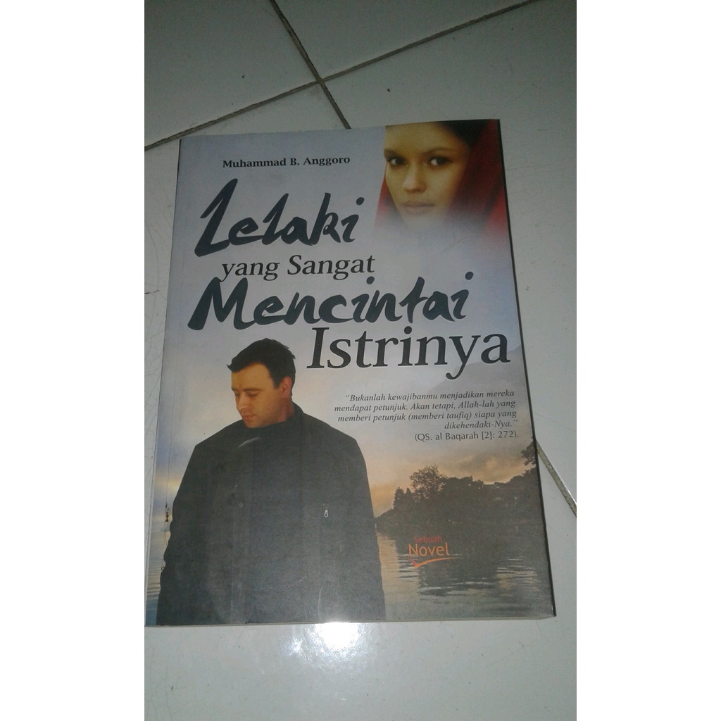 

ORIGINAL NOVEL Lelaki yang Sangat Mencintai Istrinya